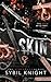 SKIN - Discreet Cover: A Dark Retelling (Renegades)
