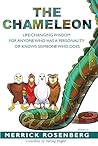 The Chameleon by Merrick Rosenberg