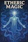 Etheric Magic