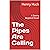 The Pipes Are Calling: A Danny Boyland Novel