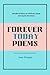 FOREVER TODAY POEMS: Poems for Nature Lovers, Everyday Thinkers, and Quiet Moments