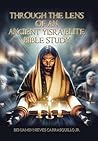 Through the Lens of An Ancient Yisra'elite Bible Study by Benjamin Nieves Carrasquill...
