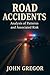 Road Accidents  by John Gregor