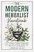 The Modern Herbalist Handbook by Spencer Yates
