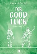 For Good Luck
