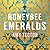 The Honeybee Emeralds
