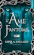 L'alpha du millénaire Tome 03: Ame fantome