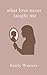 what love never taught me
