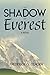 The Shadow of Everest: A Novel