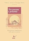 Tra passato e presente: Dinamiche di cambiamento nello spazio ottomano (Storia d'Europa Vol. 25) (Italian Edition)