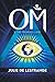 OM: A quest for hope and change: 2. The Promised Land (OM : A quest for hope and freedom)