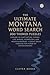 The Ultimate Montana Word S...