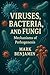 Viruses, Bacteria, and Fung...
