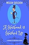 A Husband is Hush...
