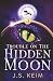 Trouble on the Hidden Moon:...