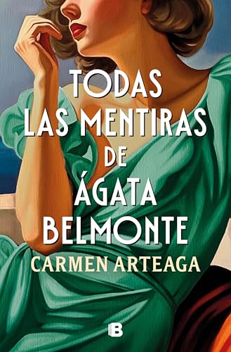 Todas las mentiras de Ágata Belmonte (Kindle Edition)