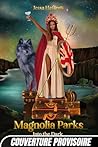 Magnolia Parks, T...
