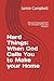 Hard Things: When God Calls...