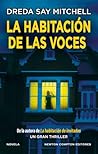 La habitación de las voces by Dreda Say Mitchell
