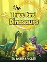 The Three Kind Di...