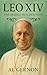Pope Leo XIV: The Bridge-Bu...