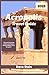 Acropolis travel guide 2025...