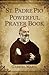 St. Padre Pio Powerful Pray...