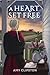 A Heart Set Free