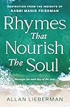 Rhymes That Nourish The Soul by Allan Lieberman