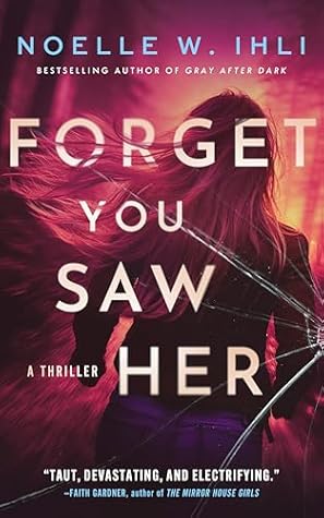 Forget You Saw Her (Ask for Andrea, #0)