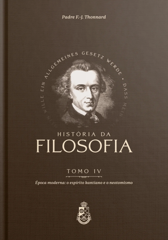 História da Filosofia, Vol. 4: Época Moderna: Espírito Kantiano e Neotomismo (Hardcover)