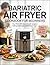 Bariatric air fryer cookboo...