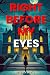 Right Before My Eyes by Angela Diane Right Before My Eyes by Angela Diane