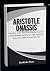 ARISTOTLE ONASSIS by RealEcho Press