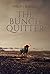 The Bunch Quitter by Philip J Burgess