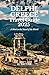 Delphi, Greece Travel Guide...