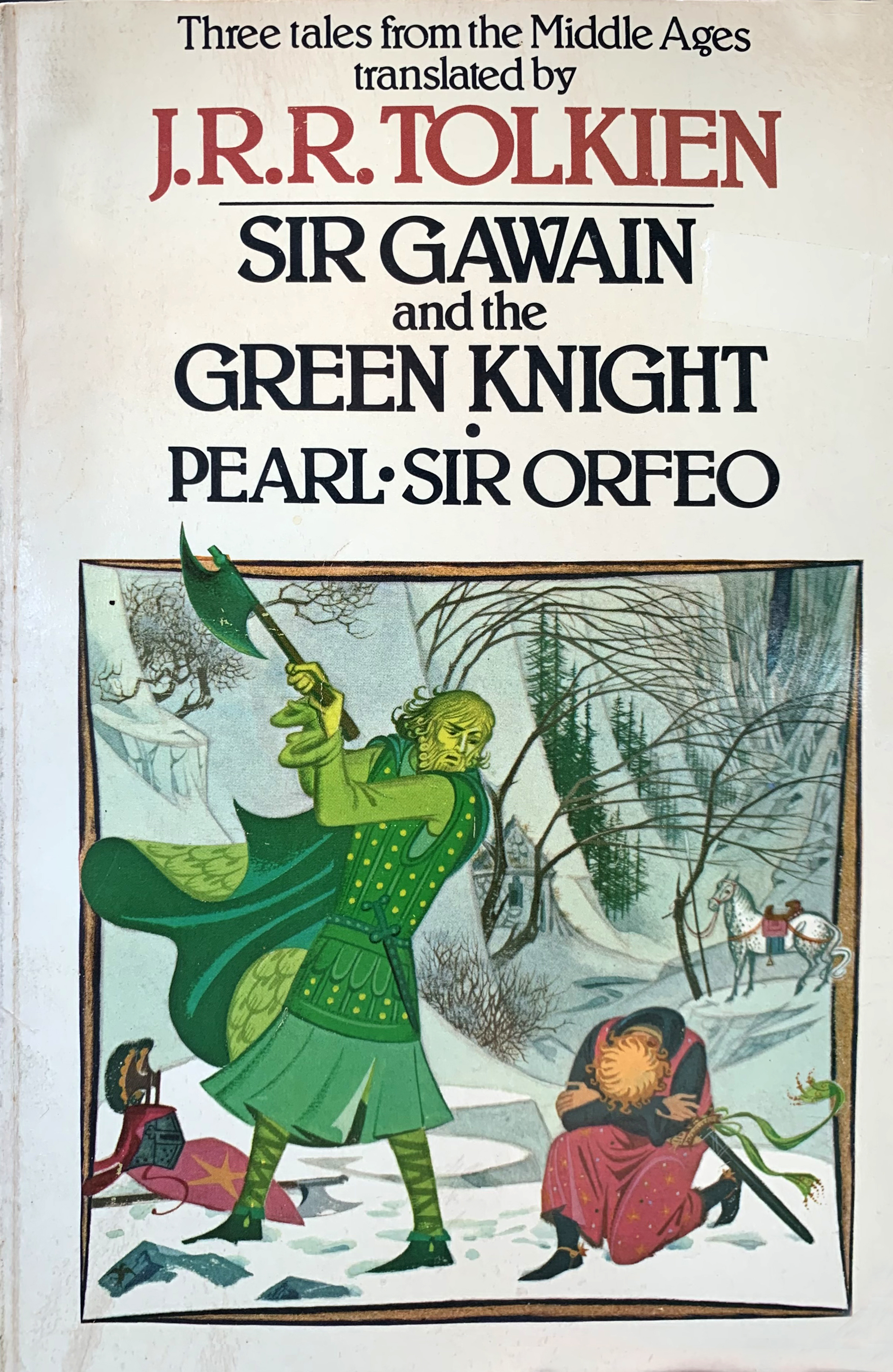 Sir Gawain and the Green Knight, Pearl, Sir Orfeo