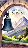 For Whom The Bell...