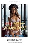 Sexy women at wor...