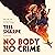 No Body No Crime by Tess Sharpe