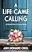 A Life Came Calling by Ann Howard Creel