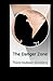 The Danger Zone: Part 1
