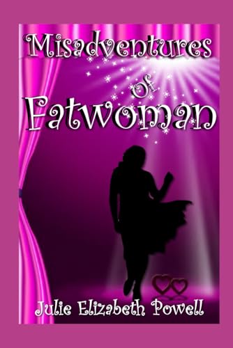 Misadventures Of Fatwoman