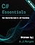 C# Essentials: Your Step-by...