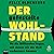 Der gefesselte Wohlstand: Wo die Milliarden liegen, mit denen wir die Welt verbessern können