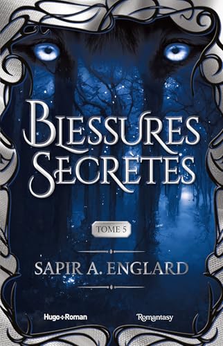 L'Alpha du millénaire tome 5 - Blessures secrètes (Paperback)