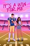 Book cover for It's A Win For Me (Making The Catch, #1)