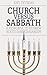 Church Versus Sabbath: A Re...