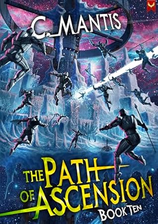 The Path of Ascension 10 (The Path of Ascension, #10)