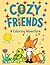 Cozy Friends: A Relaxing Co...